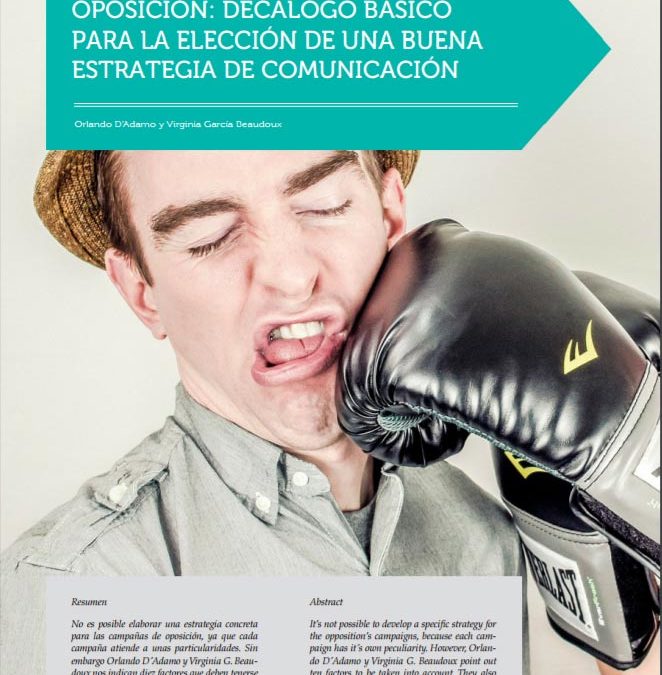 Hacer campaña desde la oposición: Decálogo básico para la elección de una buena estrategia de comunicación